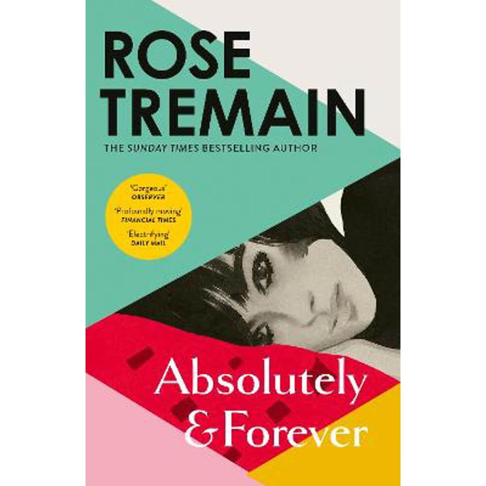 Absolutely and Forever (Paperback) - Rose Tremain